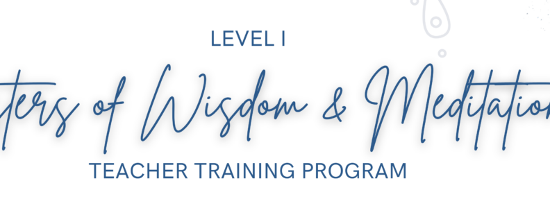 masters of wisdom and meditation teacher training program banner