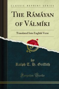 the ramayan of valmiki by ralph griffith